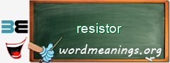 WordMeaning blackboard for resistor